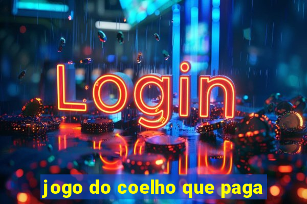 jogo do coelho que paga